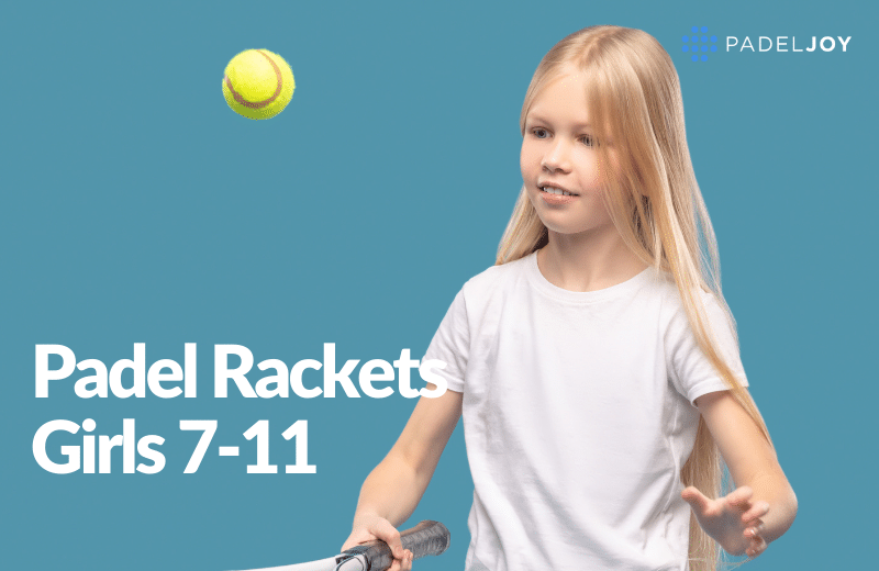 Top picks of padel rackets for girls between 7-11 years