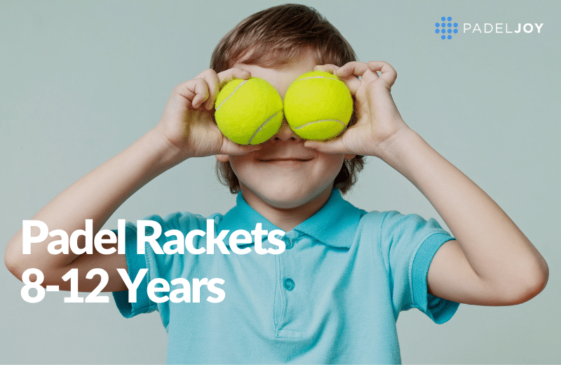 List of padel racquets for kids between 8-12 years