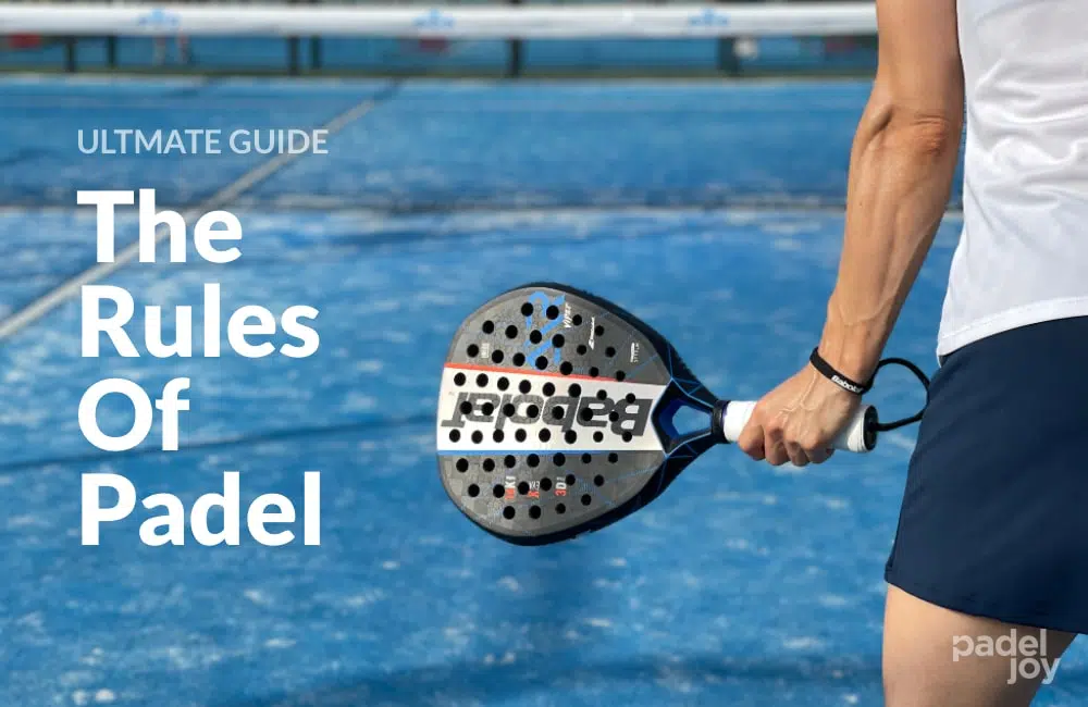 Ultimate Guide to Padel Rules 2022