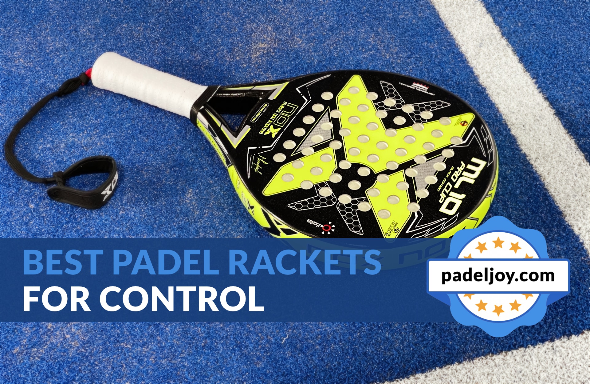 Best Padel Rackets for Control 2022: Top 3 Round Rackets